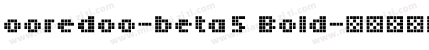 ooredoo-beta5 Bold字体转换